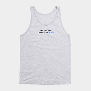 Two by two, hands of blue (Firefly) Tank Top